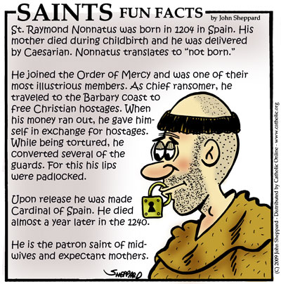 St. Raymond Nonnatus Saints Fun Facts for St. Raymond Nonnatus